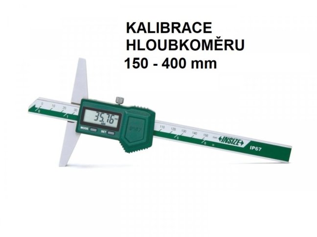 KALIBRACE digitalni hloubkomer 150 400 MM METROSERVIS